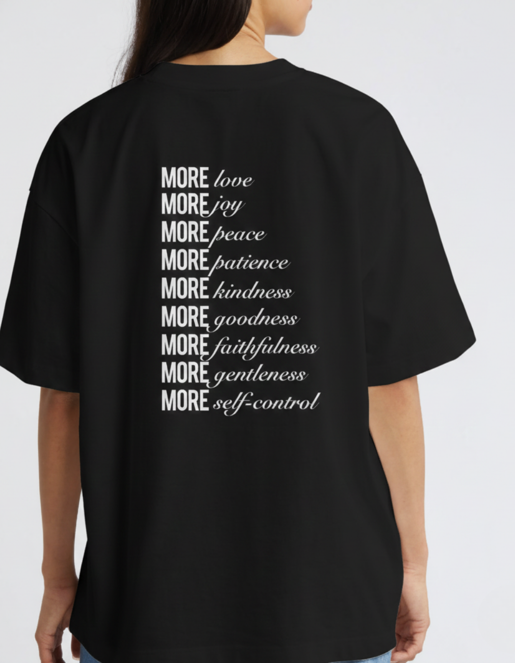 MORE LOVE MORE JOY OVERSIZED T-SHIRT