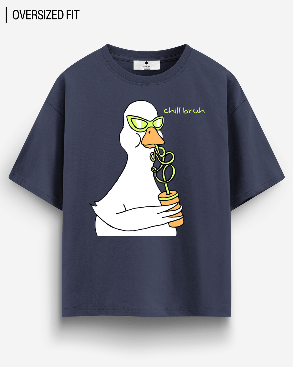 CHILL BRUH OVERSIZED T-SHIRT
