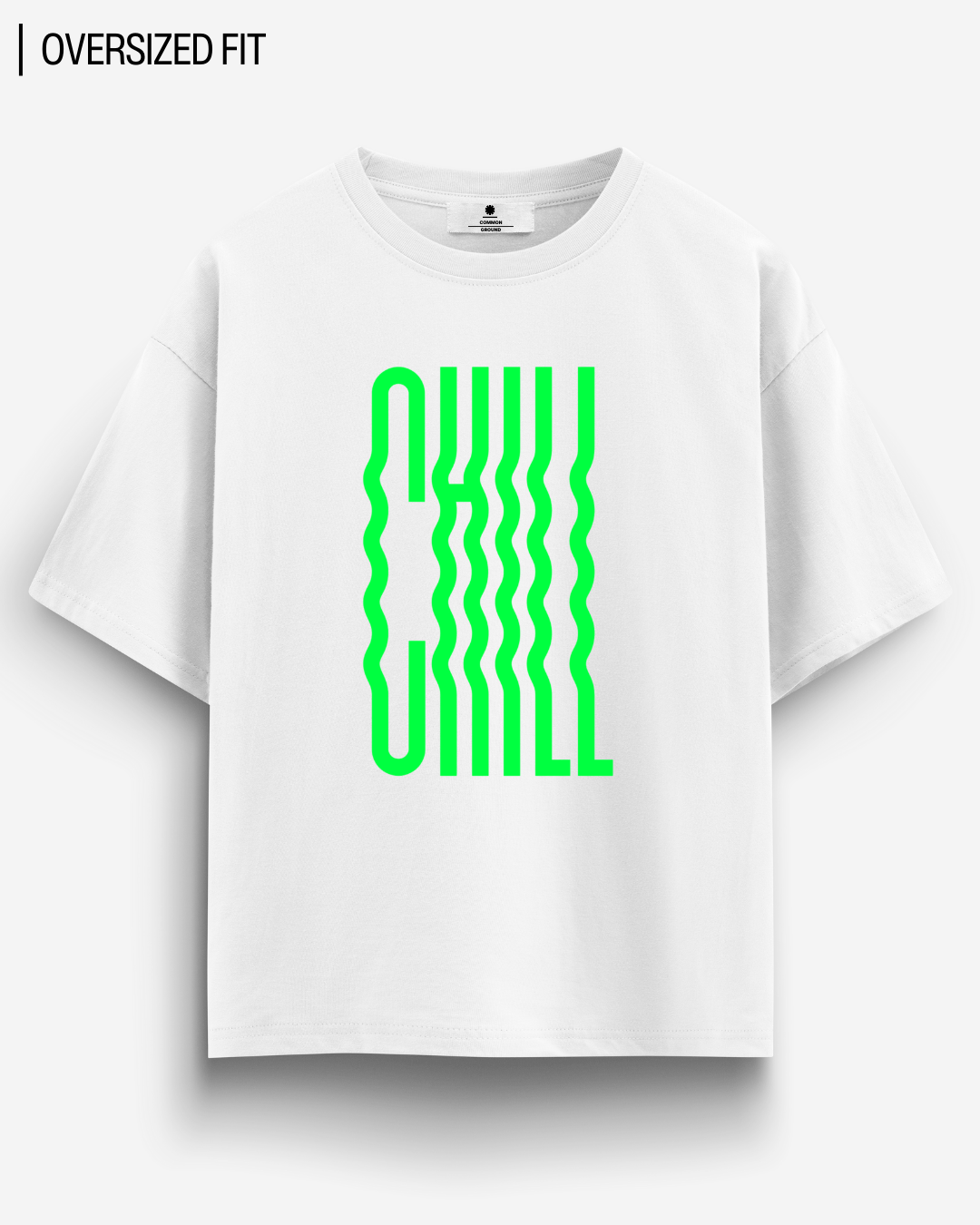 CHILL OVERSIZED T-SHIRT