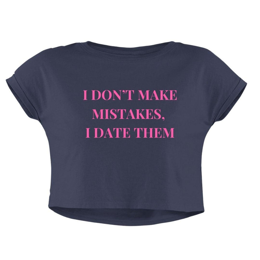 DATE MISTAKES CROP TOP