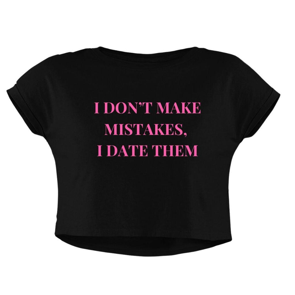 DATE MISTAKES CROP TOP