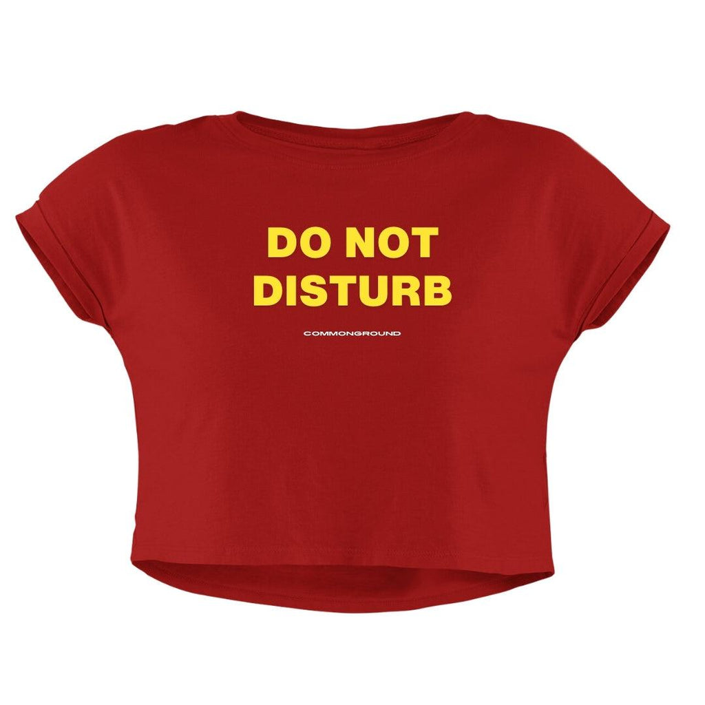 DO NOT DISTURB CROP TOP