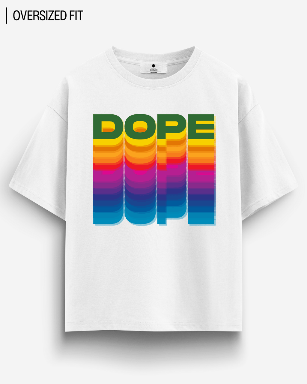 DOPE OVERSIZED T-SHIRT