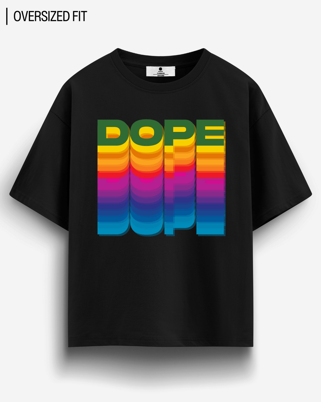 DOPE OVERSIZED T-SHIRT