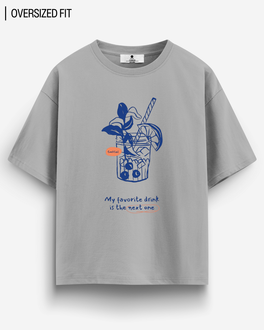 FAVORITE DRINK OVERSIZED T-SHIRT