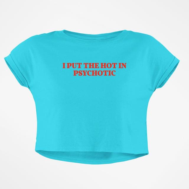 HOT PSYCHO CROP TOP