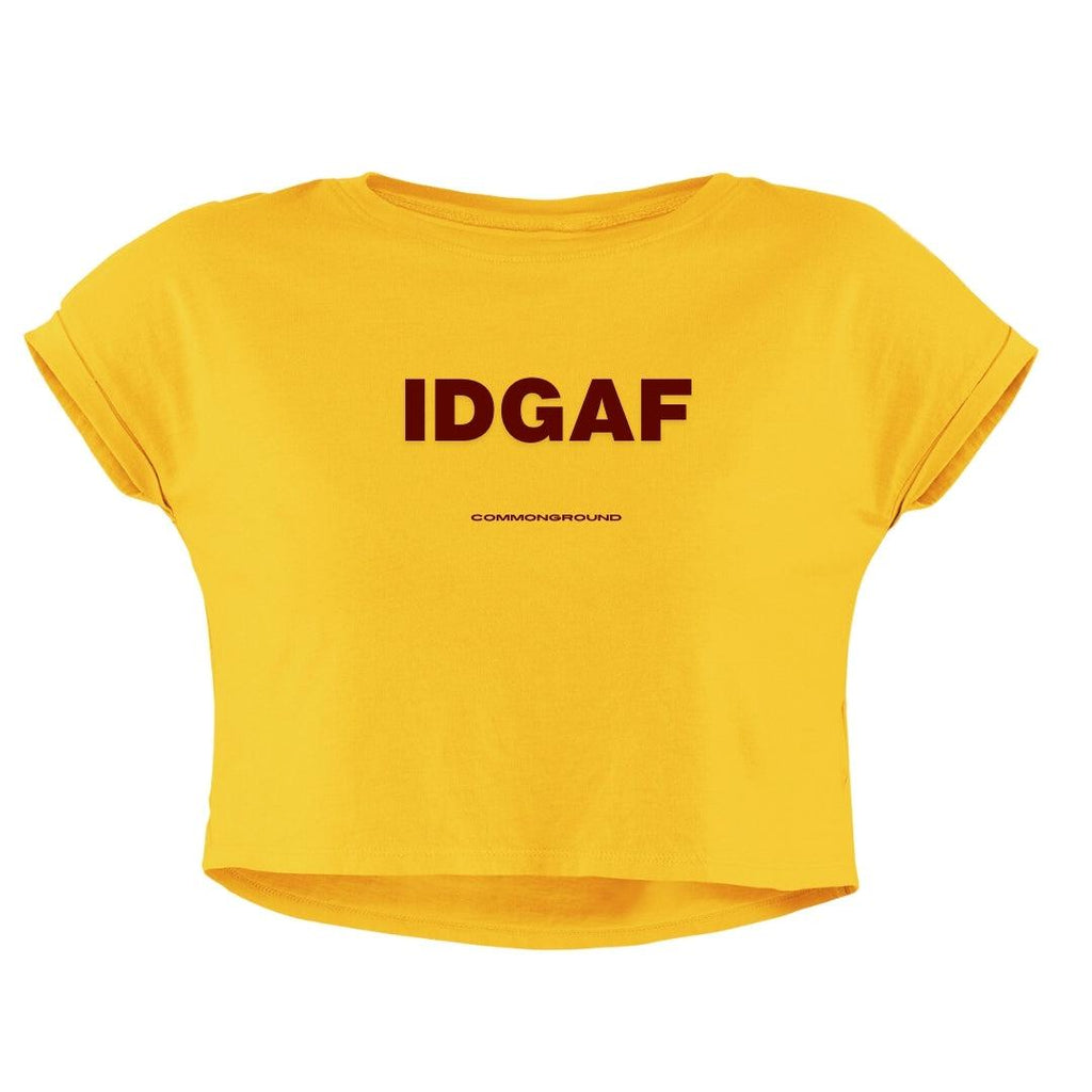 IDGAF CROP TOP