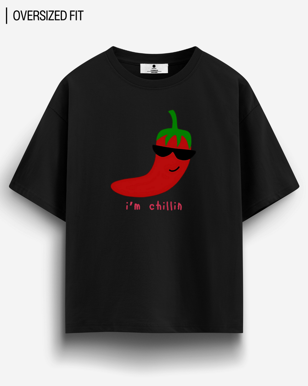 I'M CHILLIN OVERSIZED T-SHIRT