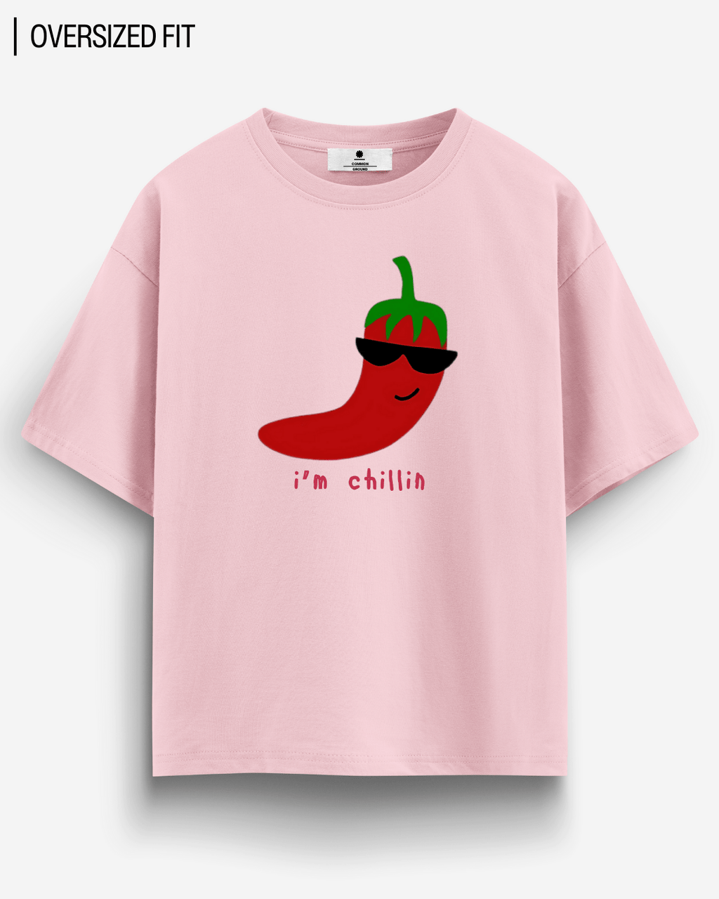 I'M CHILLIN OVERSIZED T-SHIRT