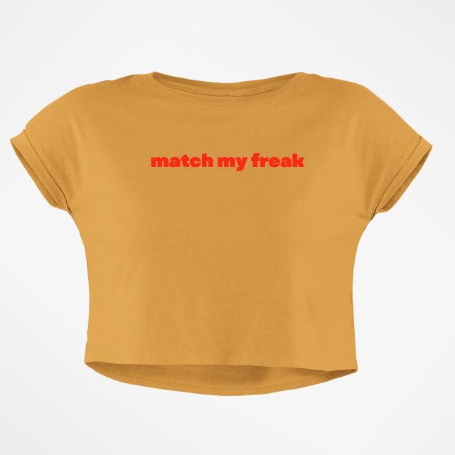MATCH MY FREAK CROP TOP