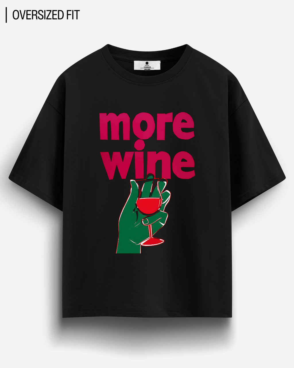 MORE WINE OVERSIZED T-SHIRT