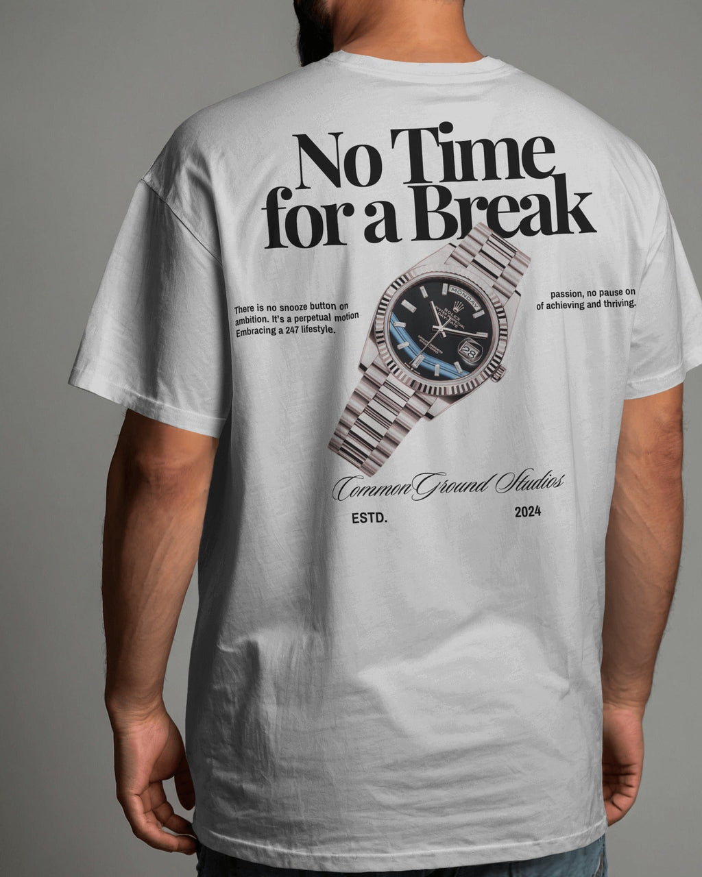 NO TIME FOR A BREAK OVERSIZED T-SHIRT