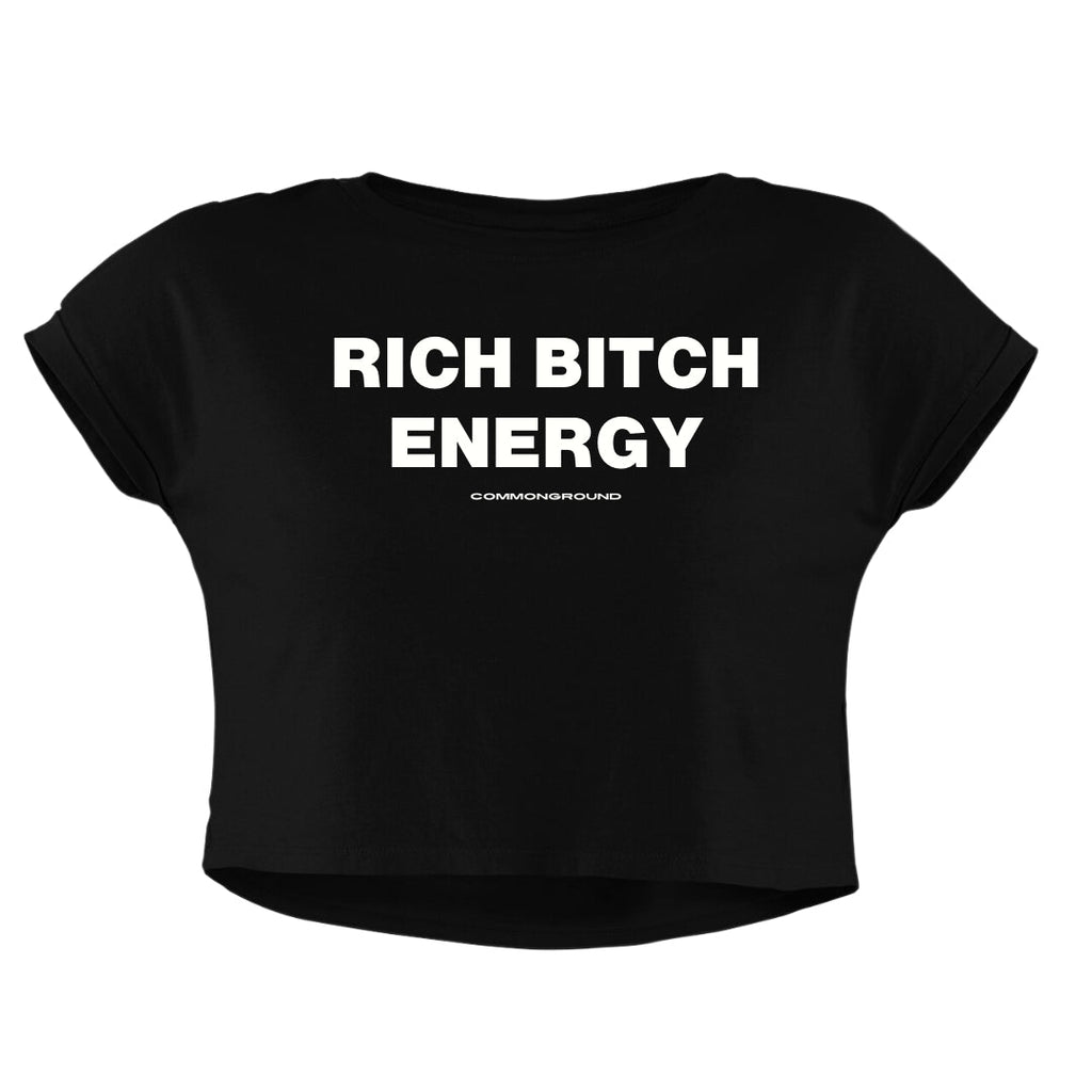 RICH BIT*H ENERGY CROP TOP