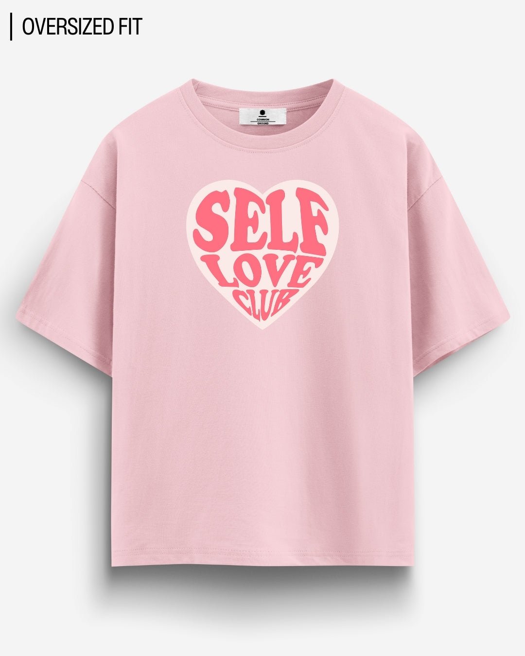 SELF LOVE CLUB OVERSIZED T-SHIRT