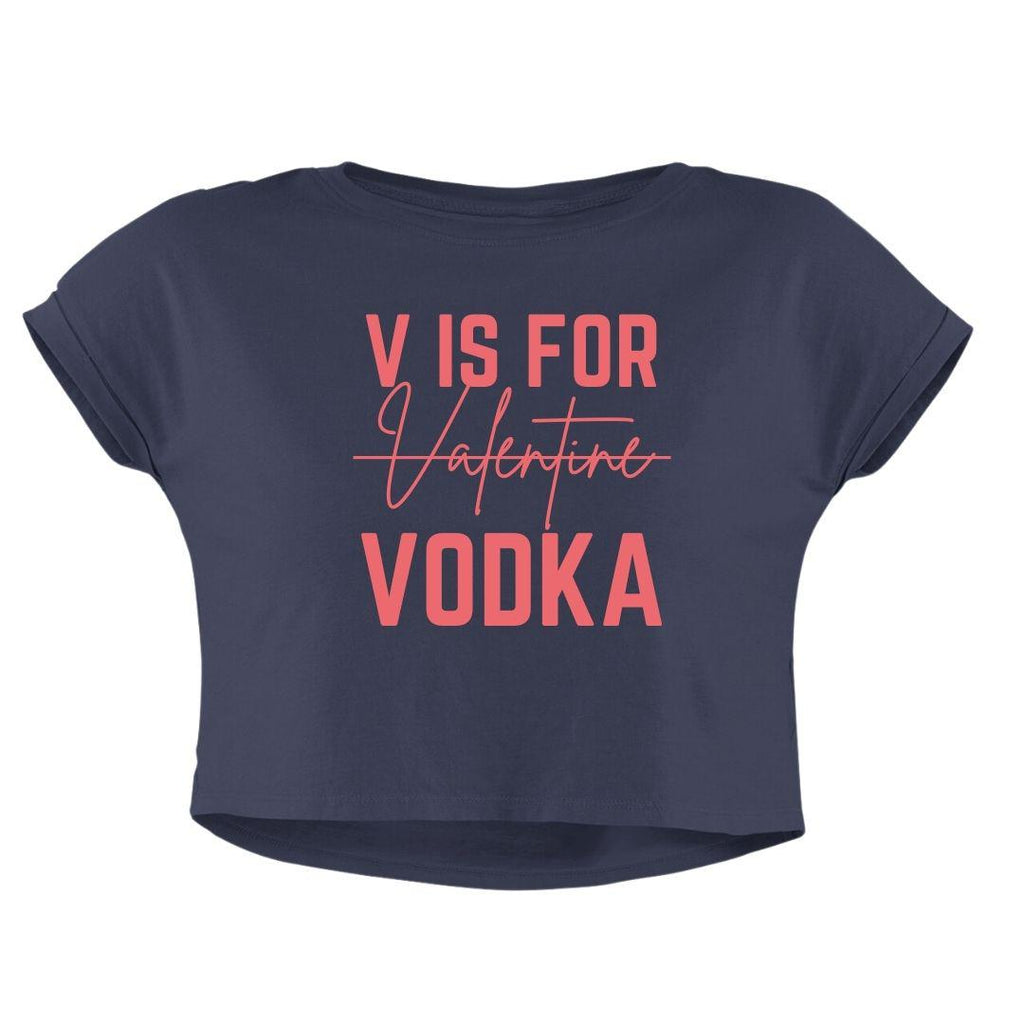 V FOR VODKA CROP TOP