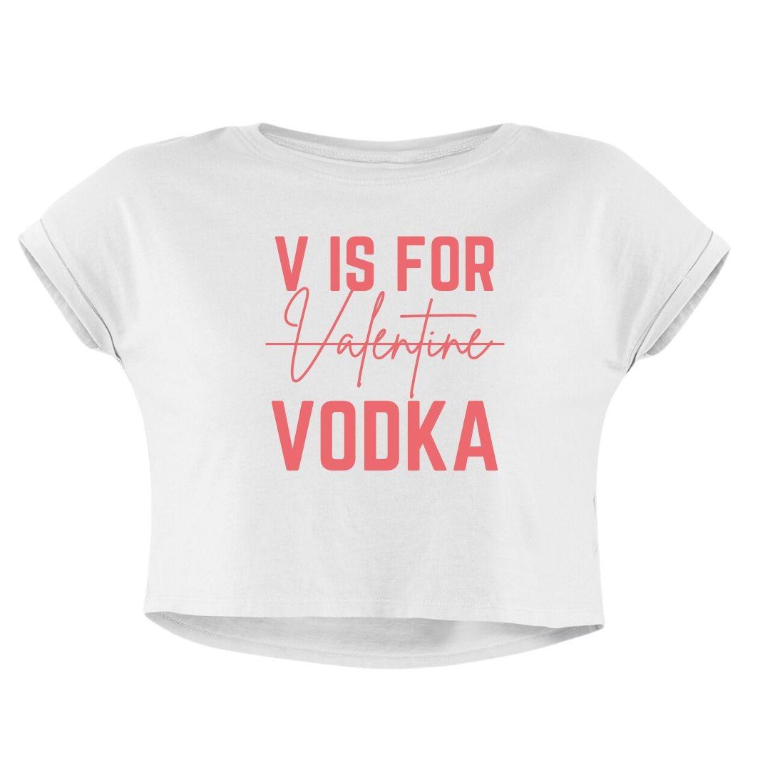 V FOR VODKA CROP TOP